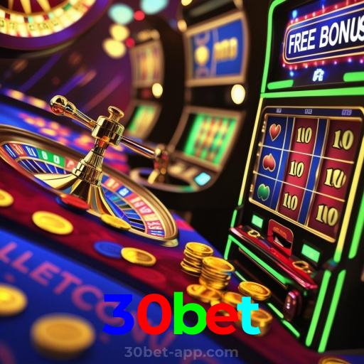 30bet:Ganhe prêmios incrÃveis jogando roleta e apostando no futebol online!