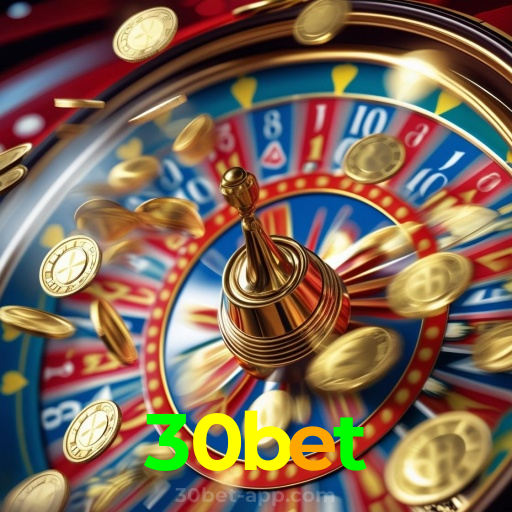 30bet:A sorte te espera no cassino online com apostas no futebol e roleta!