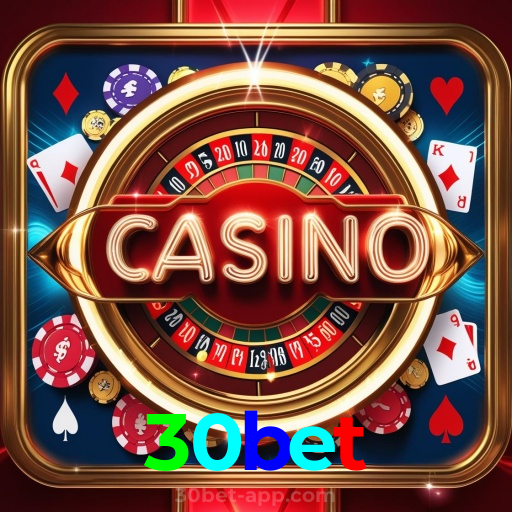 30bet:O cassino online mais confiável com apostas no futebol e prêmios em blackjack!
