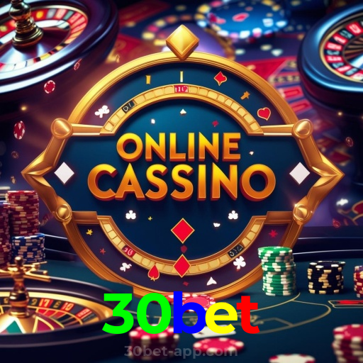 30bet:No nosso cassino, a emoção nunca para! Jogue agora!