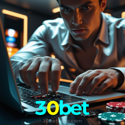 30bet:Jogue agora no nosso cassino online e vença nas mesas de poker!