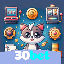 30bet:Sua sorte está no cassino online com jogos como poker e apostas no futebol!