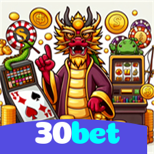 30bet:Onde a diversão nunca acaba: poker, roleta e apostas no futebol!