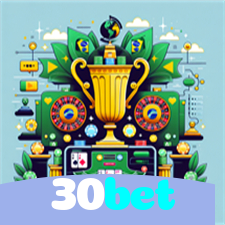 30bet：O melhor cassino para você jogar slots e apostar no seu time de futebol!