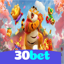 30bet:O cassino online mais emocionante está aqui! Aposte agora!