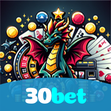 30bet：O cassino online perfeito para quem adora apostar no futebol e jogar roleta!