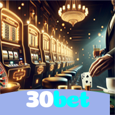 30bet：Jogue slots, aposte no futebol e ganhe prêmios incríveis no nosso cassino!