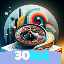 30bet:Apostas em futebol e os melhores jogos de cassino esperam por você!