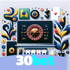 30bet：O cassino perfeito para jogar poker e fazer apostas no futebol online!