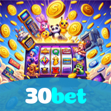 30bet：Jogue slots e aposte no futebol ao vivo para vitórias emocionantes!