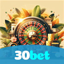 30bet：O melhor cassino para você jogar slots e apostar no seu time de futebol!