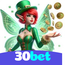 30bet:O melhor cassino online com roleta, poker e apostas no futebol!