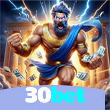 30bet:Onde sua sorte brilha: poker, roleta e apostas no futebol online!