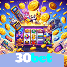 30bet：Onde a diversão nunca para: apostas no futebol e jogos de cassino!