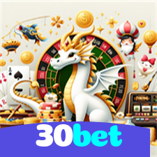 30bet：Desafie a roleta e conquiste vitórias épicas!