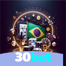30bet：O melhor do cassino está ao seu alcance! Jogue agora!