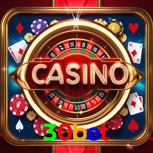 30bet：Jogue agora no nosso cassino online e ganhe muito mais!