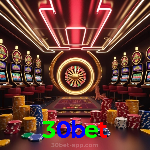 30bet：Aposte agora e ganhe no melhor cassino online!