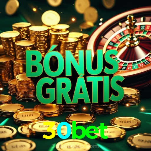30bet:Jogue slots, aposte no futebol e vença com grandes vitórias!