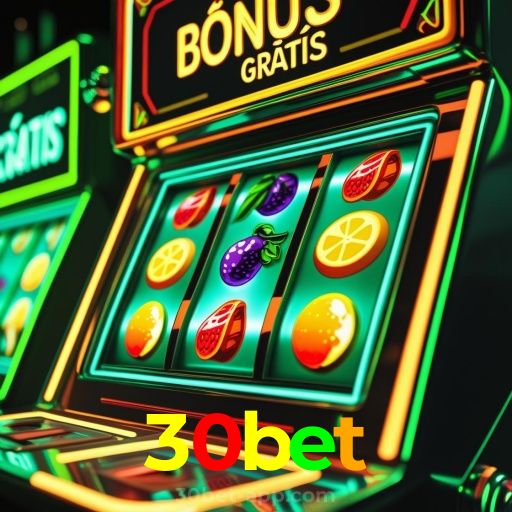 30bet:Jogue slots de tirar o fôlego e conquiste vitórias épicas!