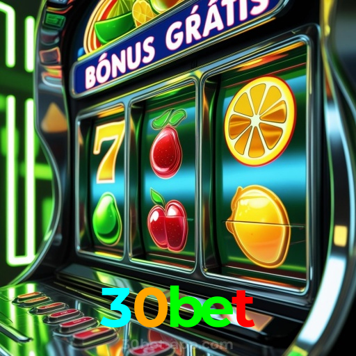 30bet:A emoção das slots online te espera! Gire e ganhe prêmios incríveis!