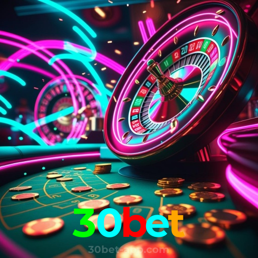 30bet：O cassino online mais confiável para poker, roleta e apostas no futebol!