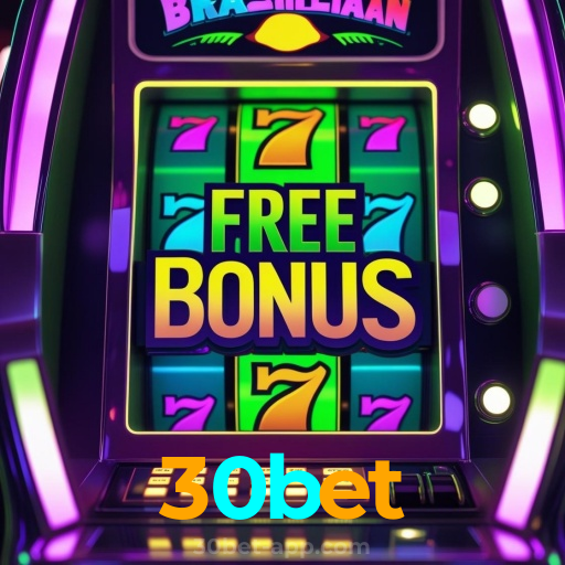 30bet:Jogue nas nossas slots e conquiste prêmios de tirar o fôlego!